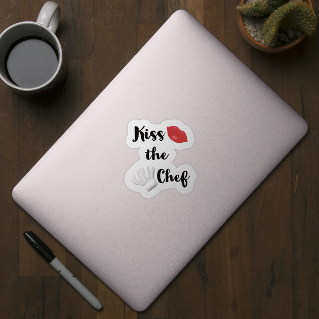 Kiss the Chef (White Background) by Art By LM Designs 